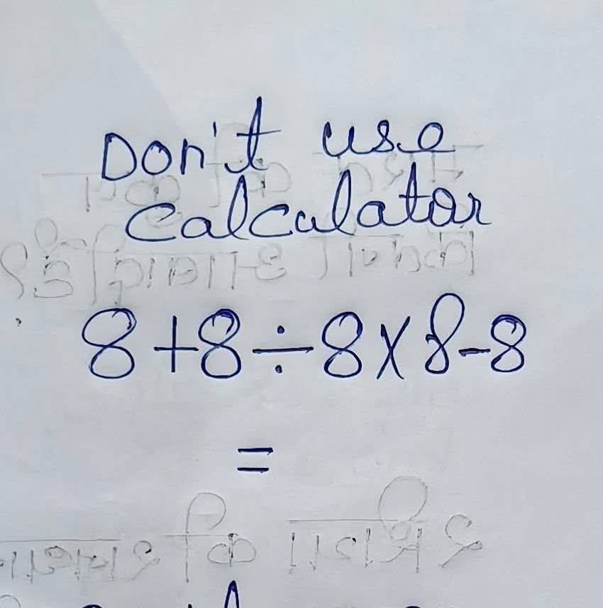 Don't use calculator use only brain? Dor't use calculatar 5١ادة