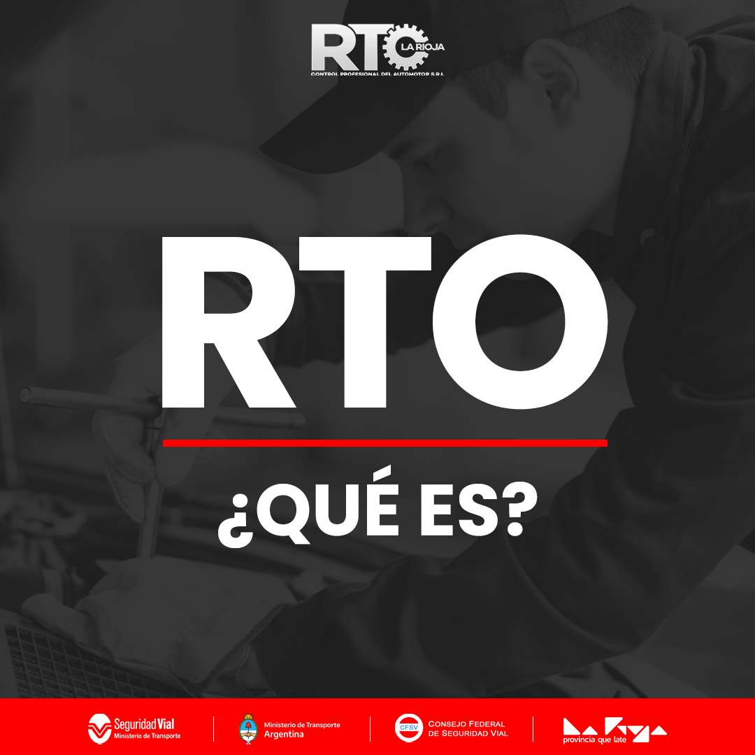 RTO - La Rioja - La Revisión Técnica Obligatoria (RTO) es...