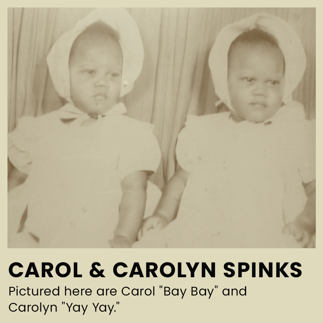 Freeway - Pictured here are Carol and Carolyn Spinks, lovingly called ...