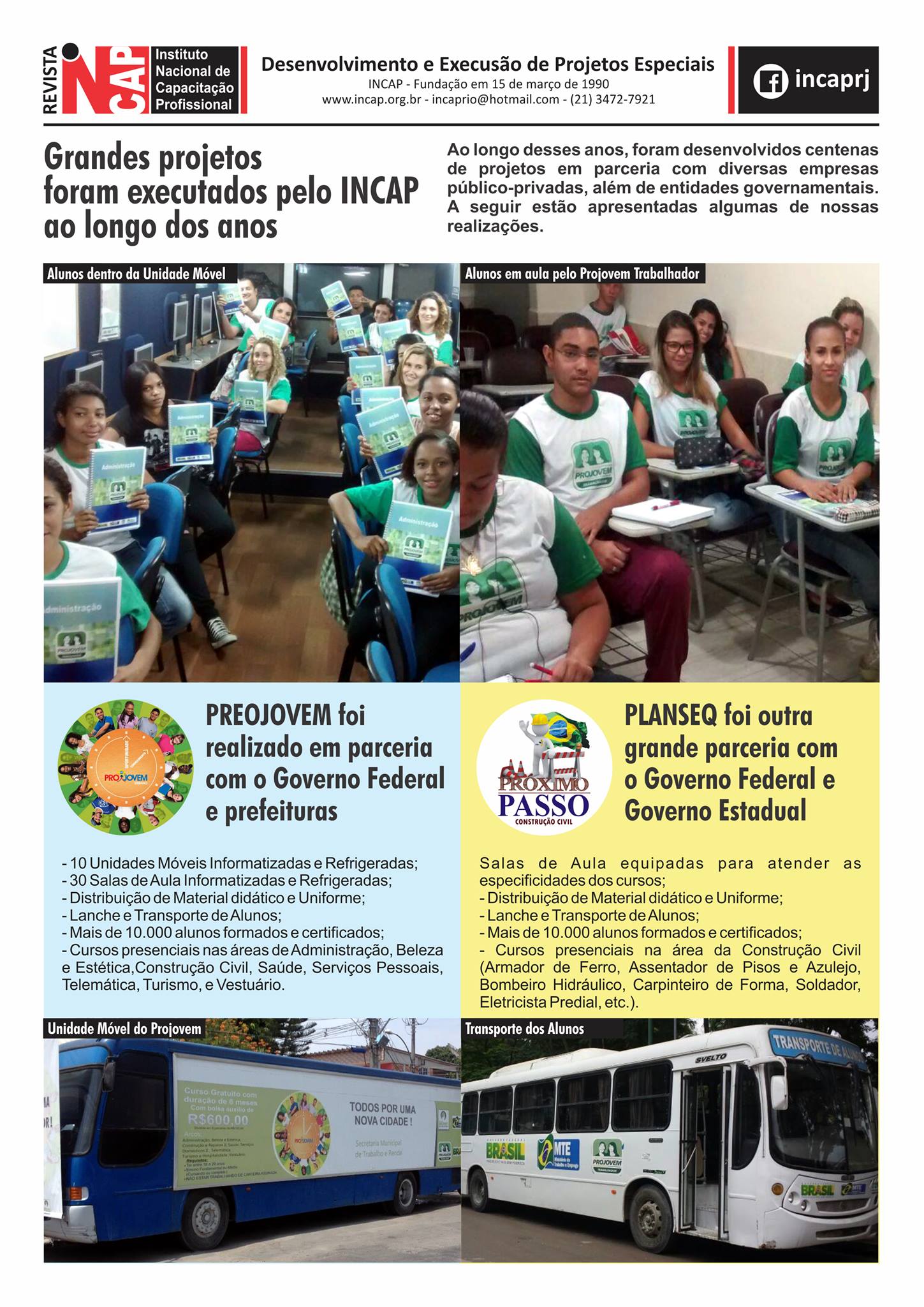 INCAP - No interior da revista iremos relembrar os projetos sociais ...