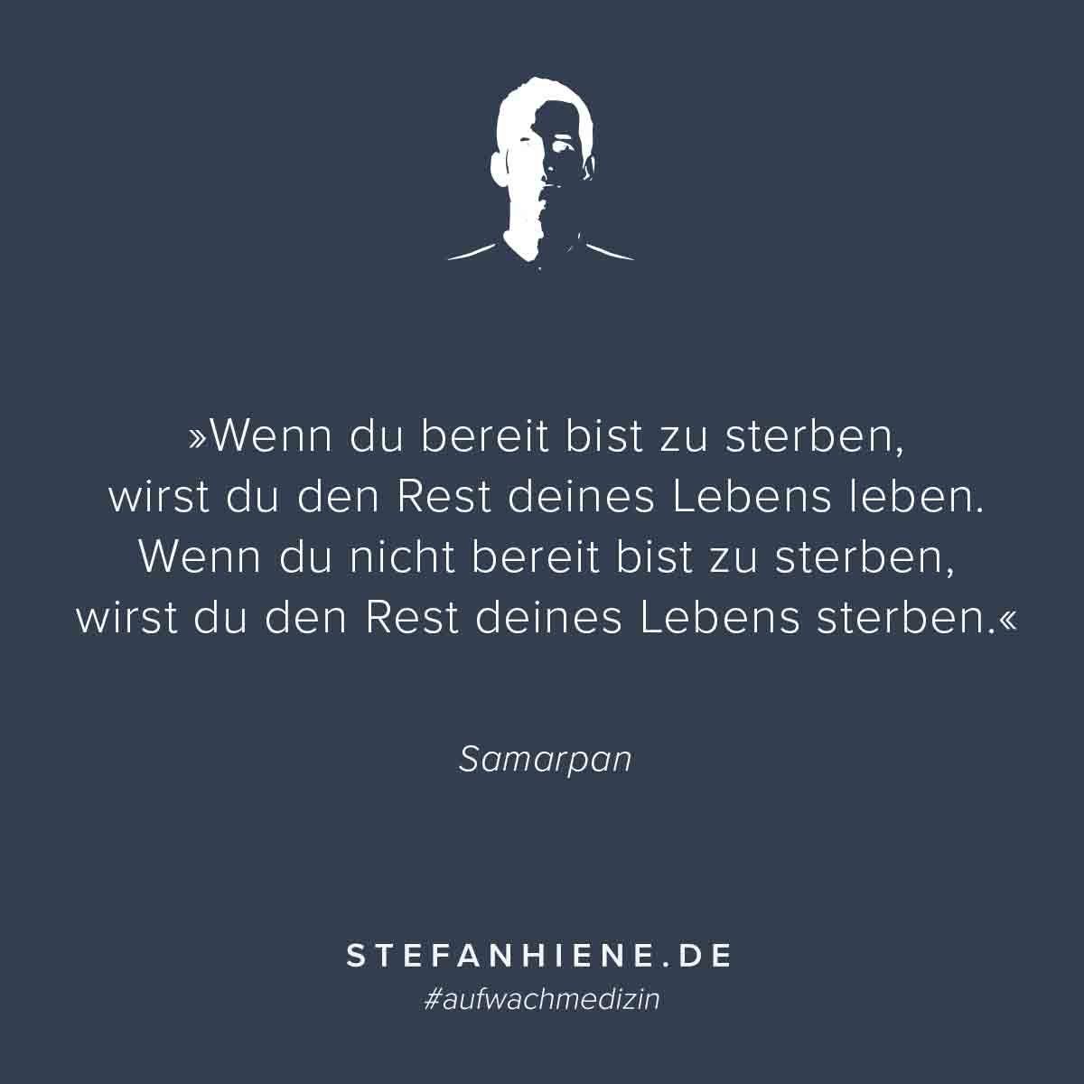 Stefan Hiene Wenn Du Bereit Bist Zu Sterben Wirst Du Facebook