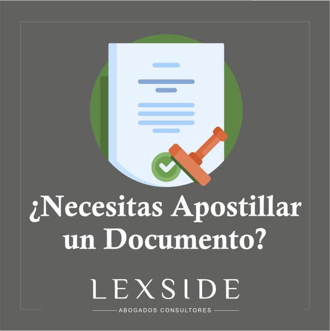 La apostilla es certificar la... - Lexside Abogados | Facebook