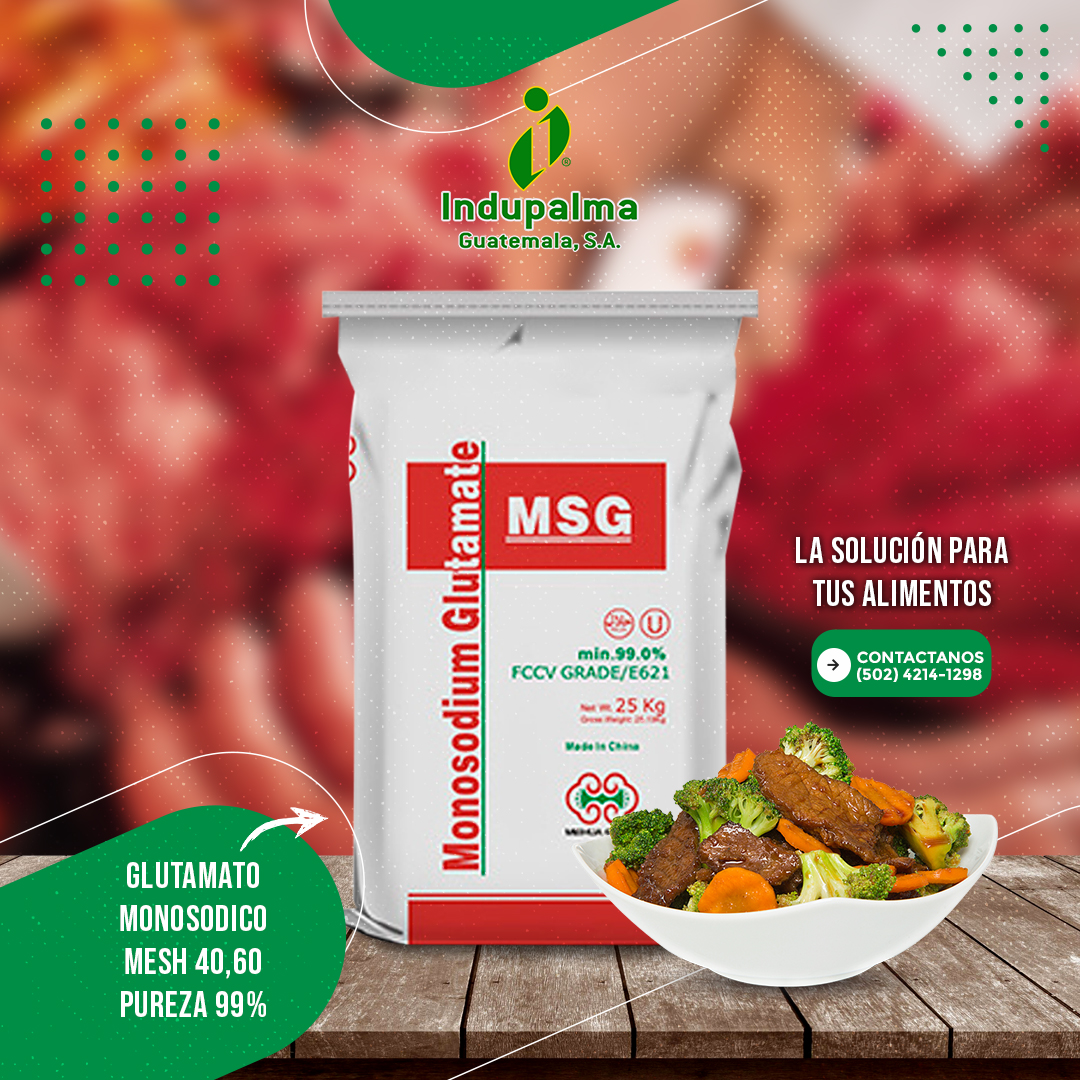 El glutamato monosódico es un... - Indupalma Guatemala