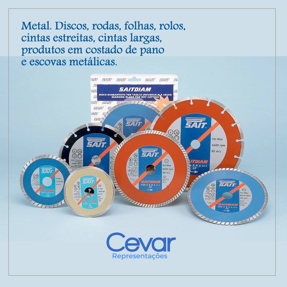 Sait, uma linha completa em todos... - Cevar Representações