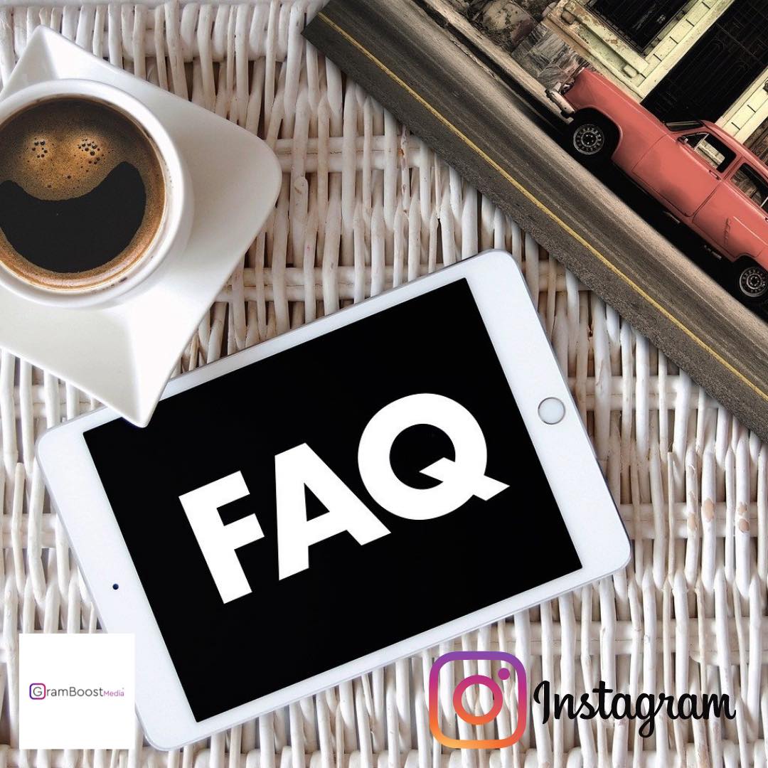 Gramboostmedia - ⭐️👨‍💼📱It’s Friday’s FAQ! ⭐️🙋‍♀️ ⭐️ In...