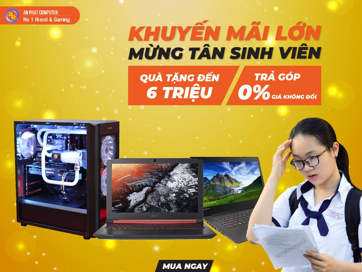 😍😍😍KHUYẾN MÃI LỚN MỪNG TÂN SINH VIÊN😍😍😍... - An Phát Computer | Facebook