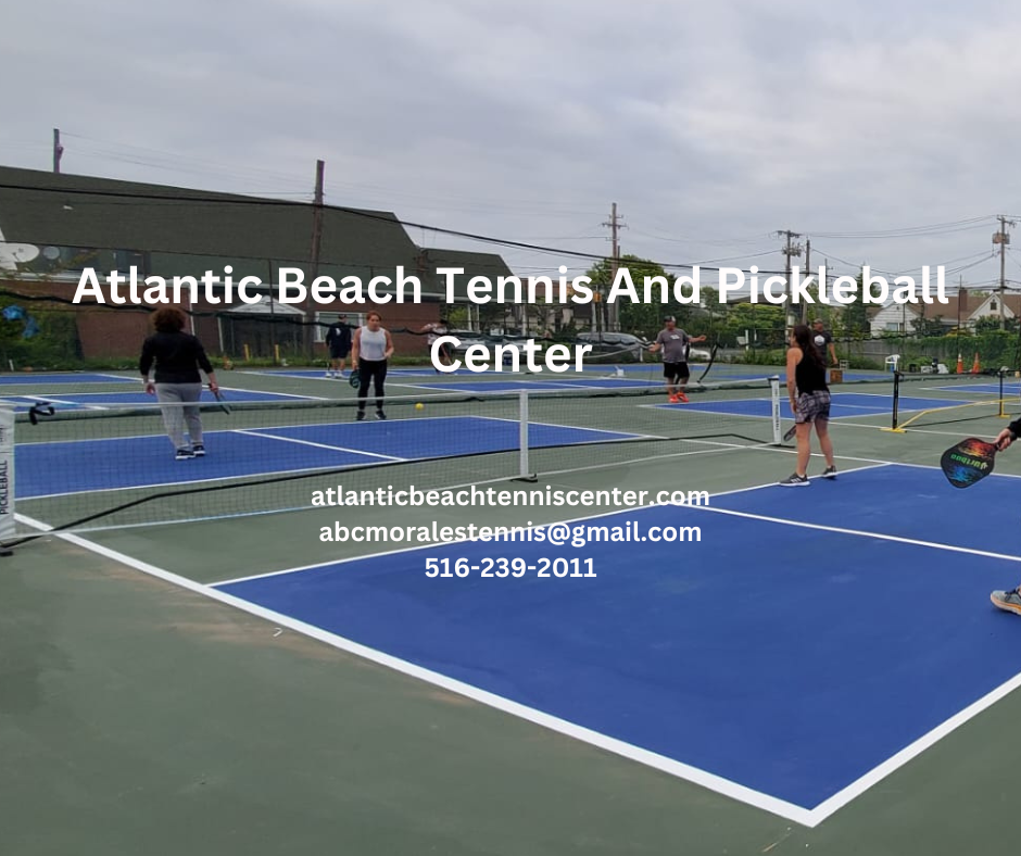 Atlantic Beach Tennis and Pickleball Center | Atlantic Beach NY