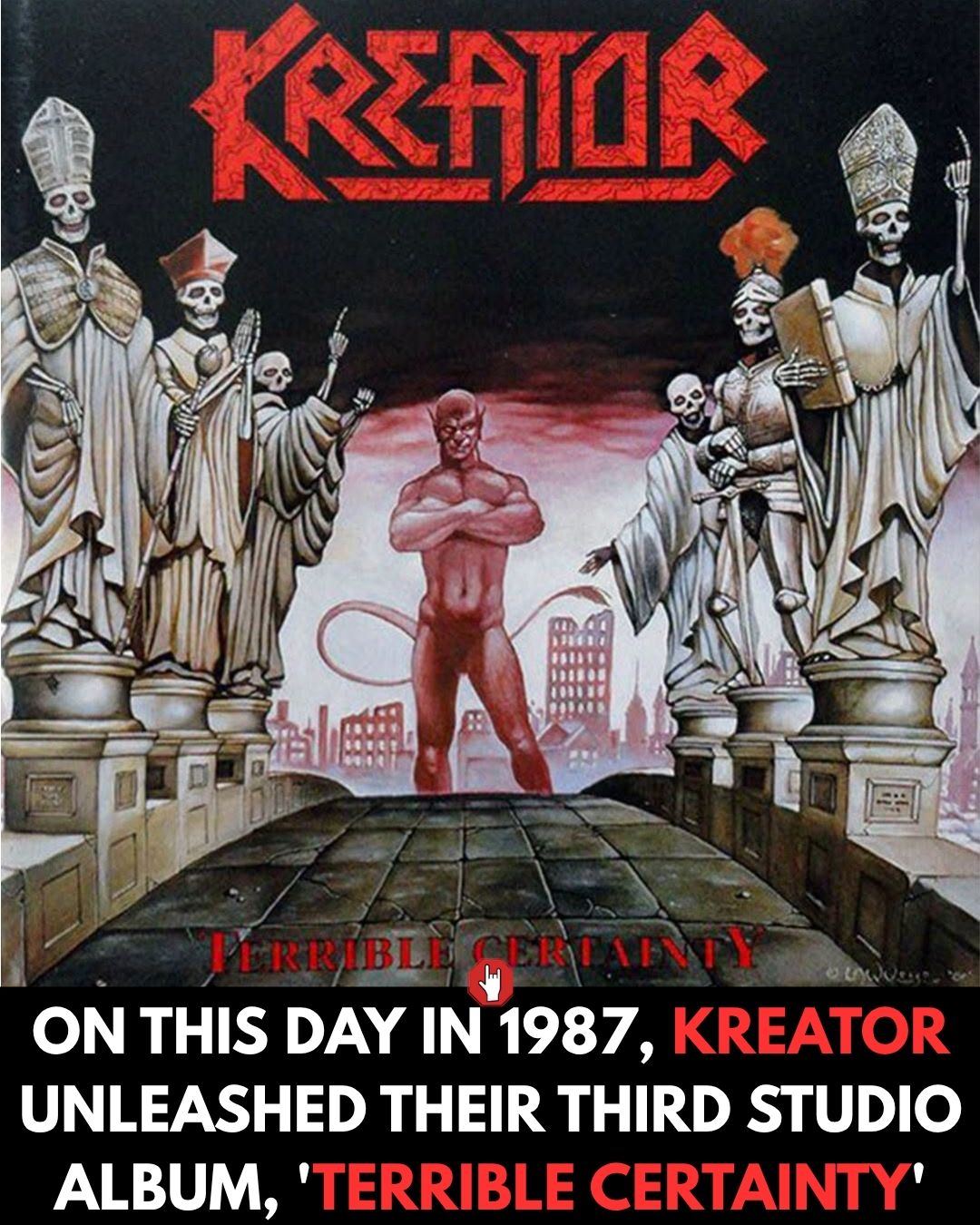 Kreator's 'Terrible Certainty' album released in 1987