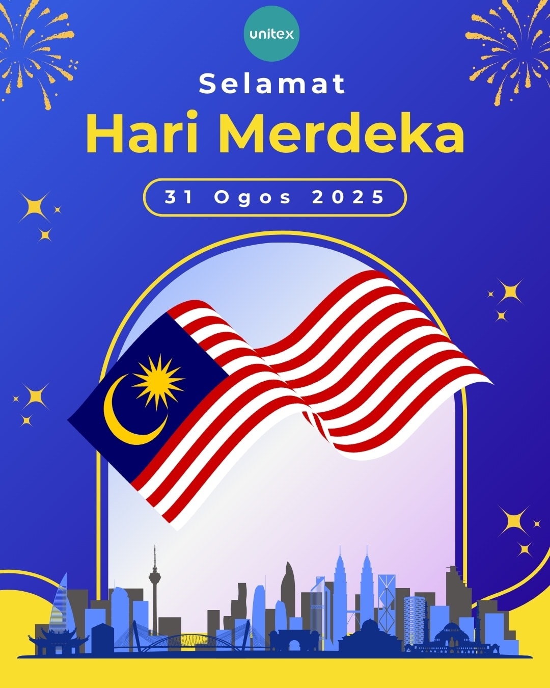 UNITEX - 🌟🇲🇾 Happy 68th Merdeka Day, Malaysia! 🇲🇾🌟 On... | Facebook
