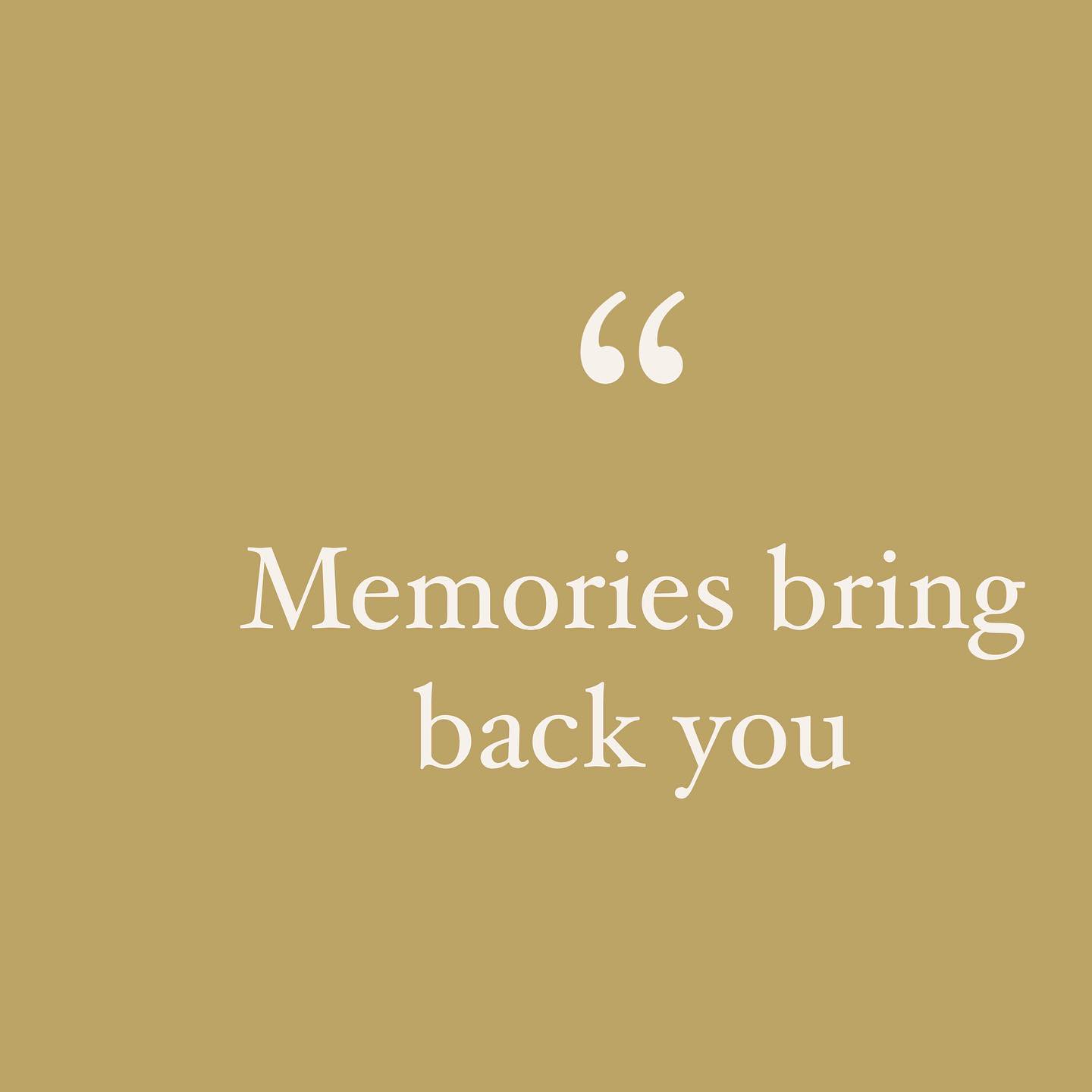 Memories bring back you...... - Memories by Memories | Facebook