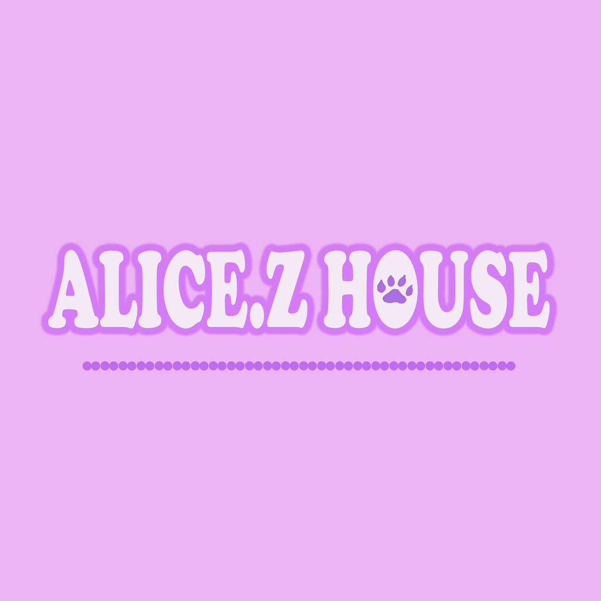 Alice.Z HOUSE