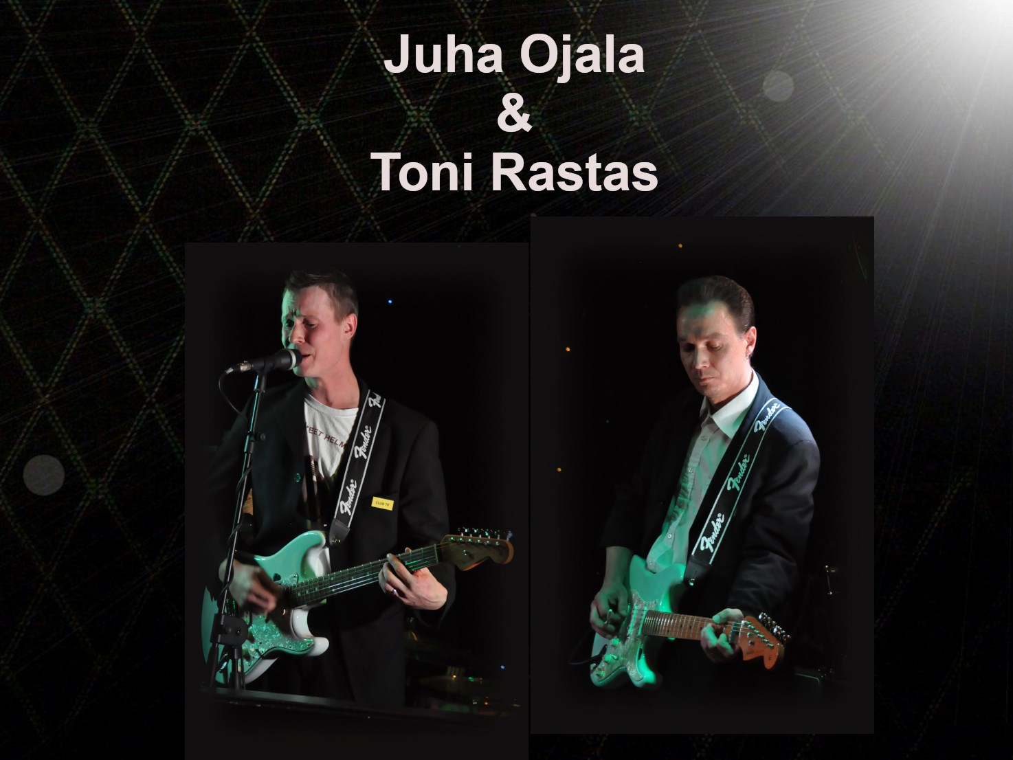 Juha Ojala & Toni Rastas