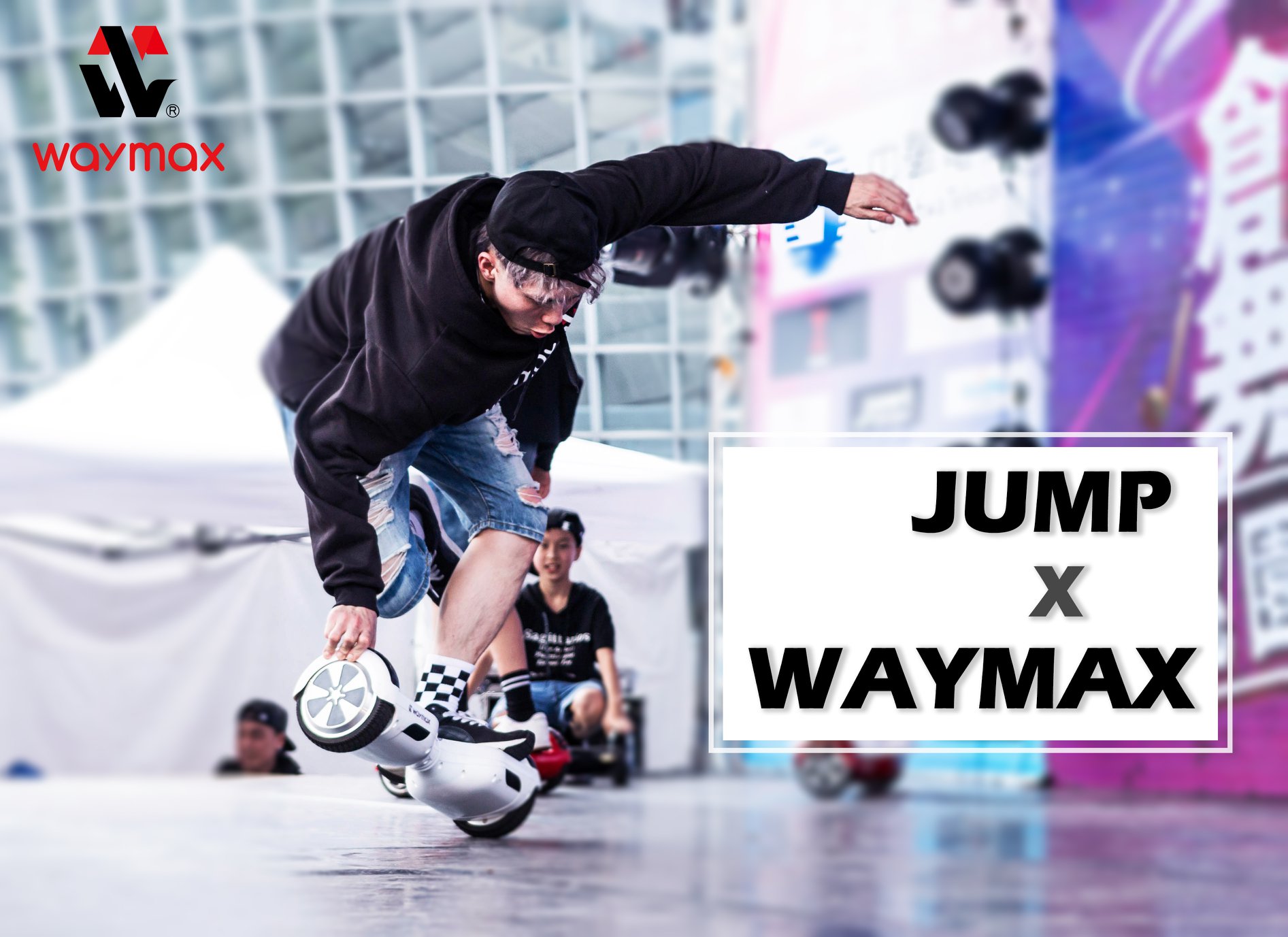 Waymax電動滑板車 - 非常感謝 Jump Dance Crew -Jump Taoyuan...