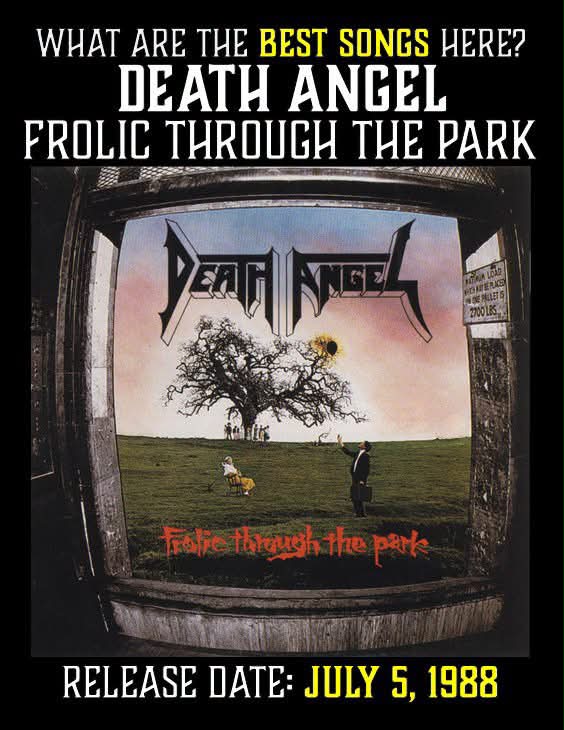 Death Angel's album Frolic Through the Park released
