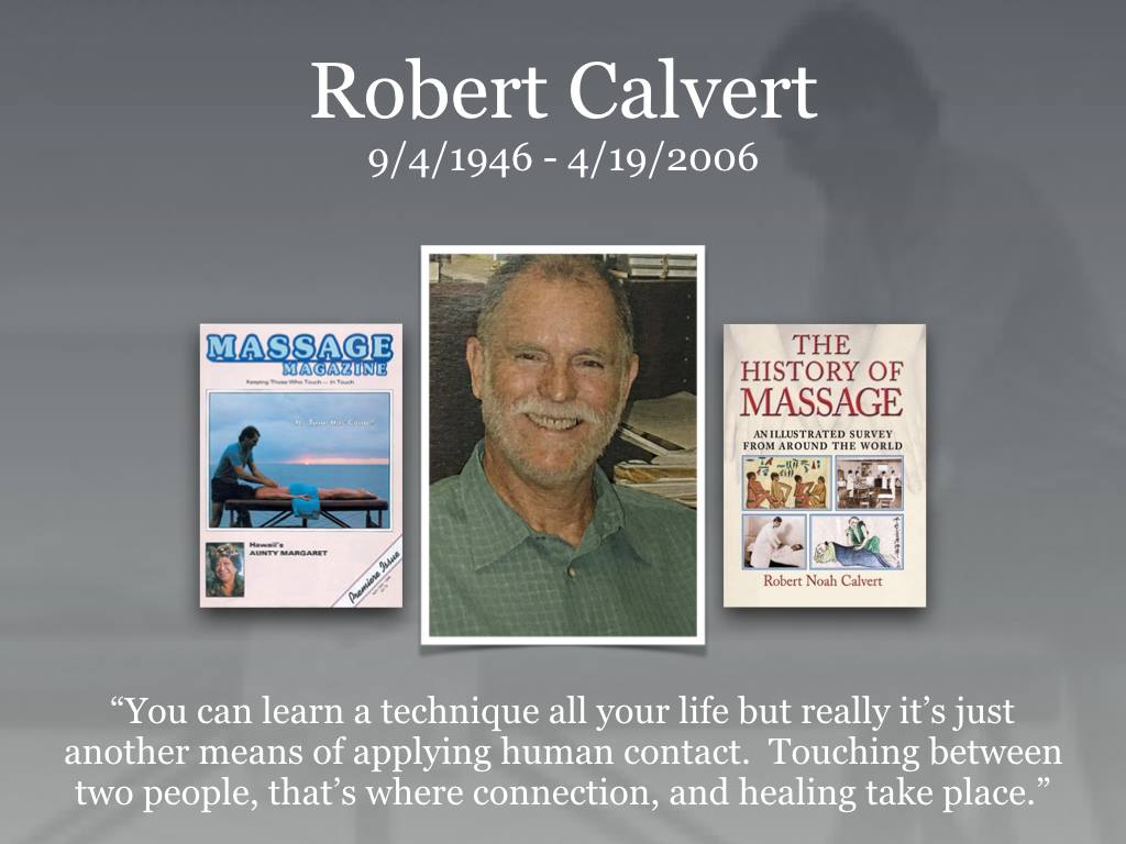 So glad to have met Robert Calvert a... - History of Massage | Facebook