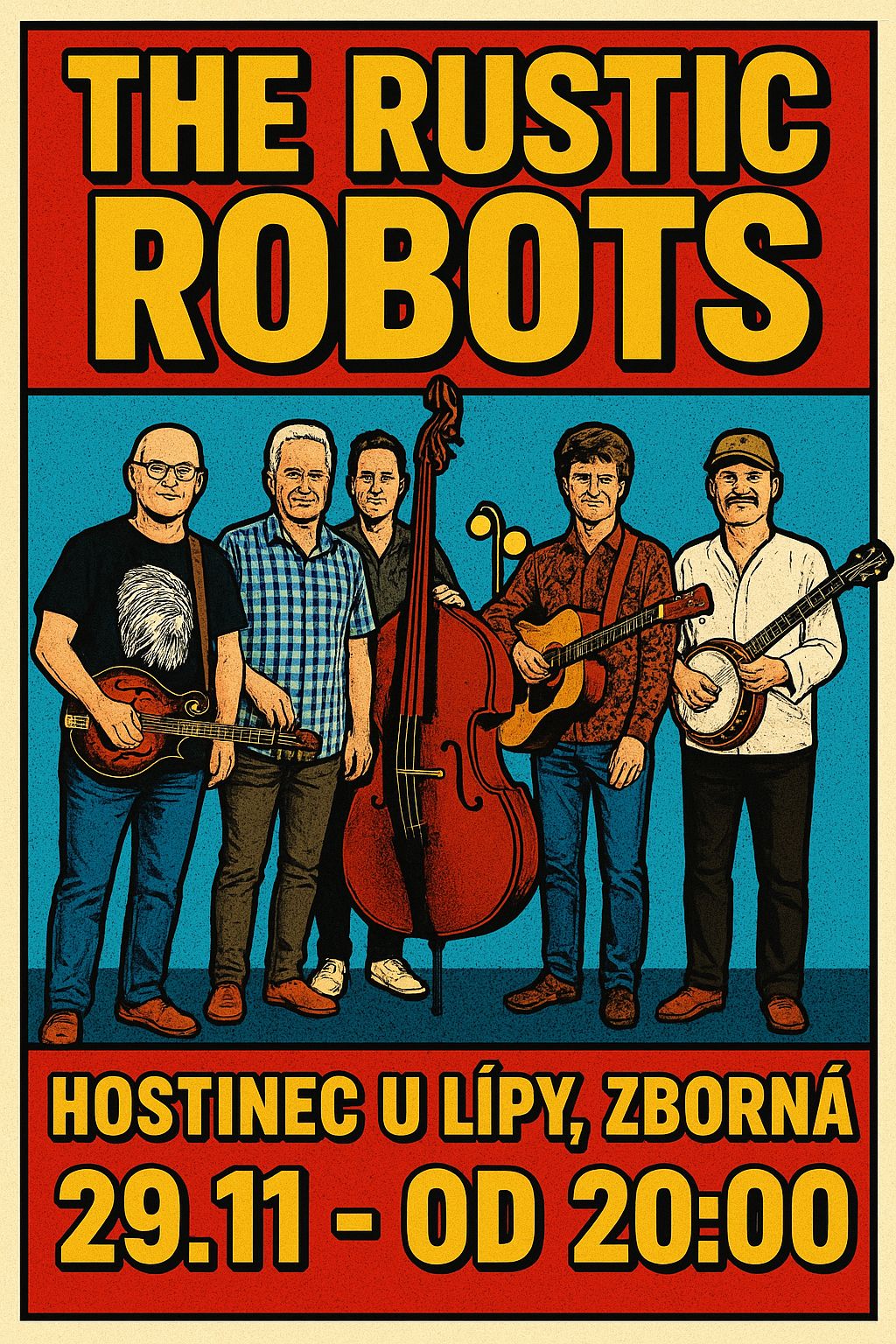 Rustic Robots @ Hostinec U Lípy, Zborna