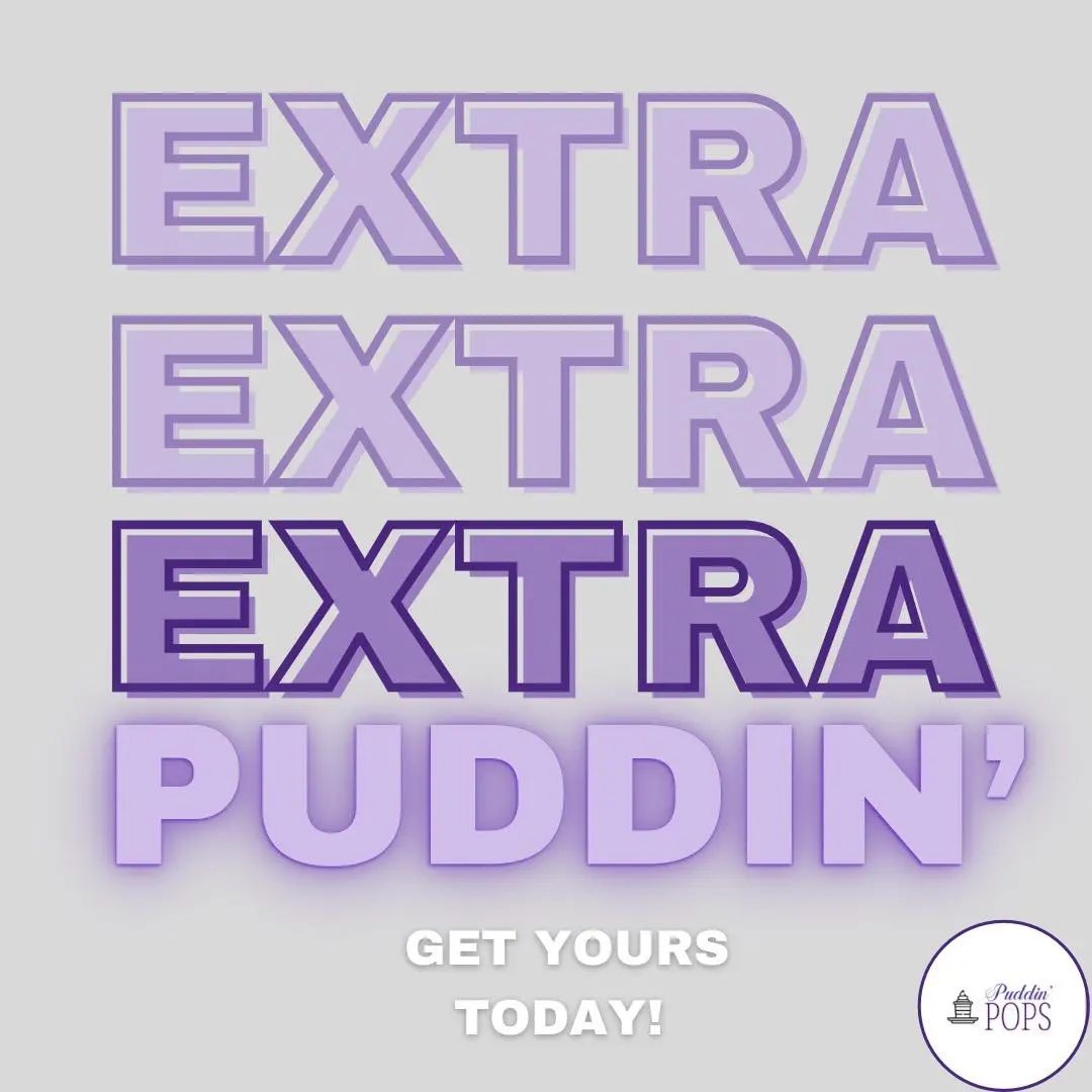 We have a couple of puddins left over... - Puddin' Pops, LLC