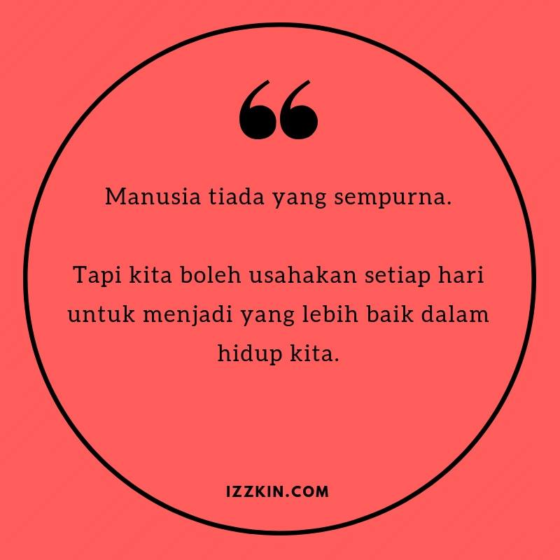 Manusia Tiada Yang Sempurna Izzkin Hair Beauty Spa Facebook