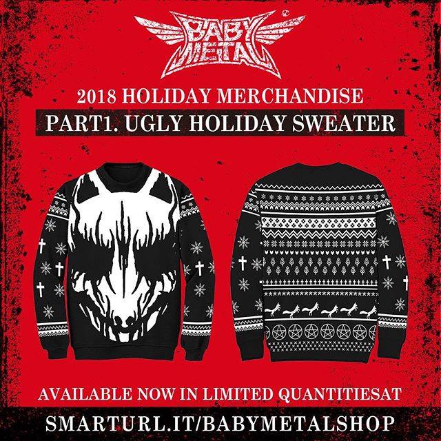 BABYMETAL - BABYMETAL 2018 Holiday Merchandise Part.1 “UGLY 