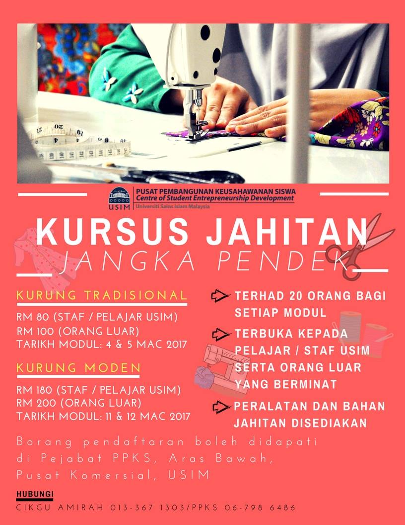 Pkuu Usim Kursus Jahitan Jangka Pendek Terbuka Kepada Staf Pelajar Usim Serta Orang Luar Yang Berminat Terhad Kepada 20 Orang Sahaja Bagi Satu Modul Bahan Peralatan Jahitan Disediakan Modul Baju Kurung