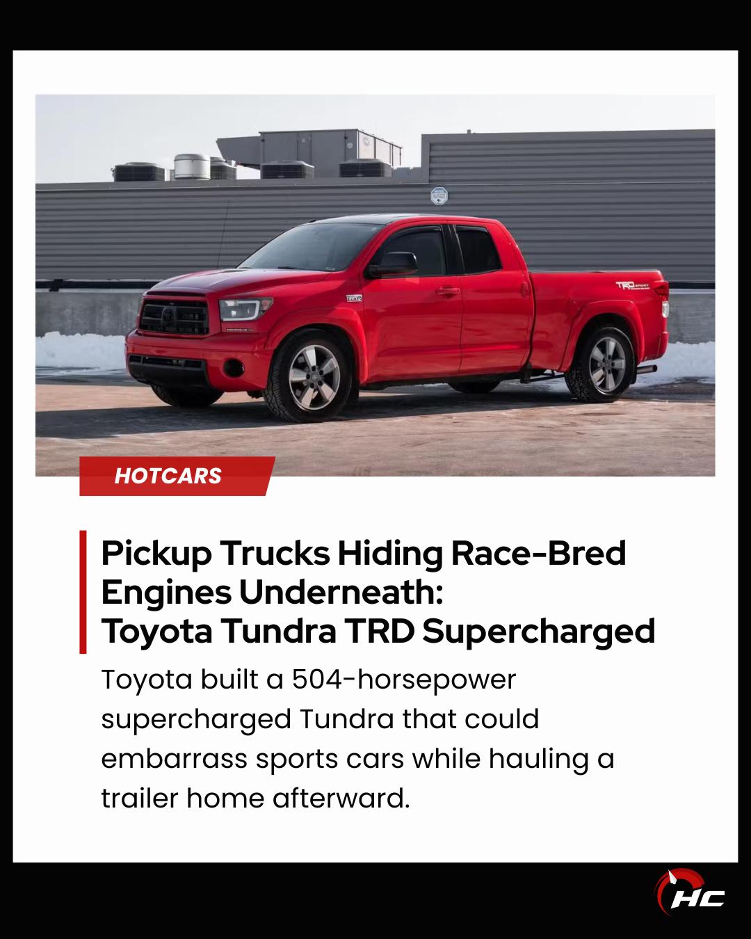 What is the most souped up or horsepower Tundra?