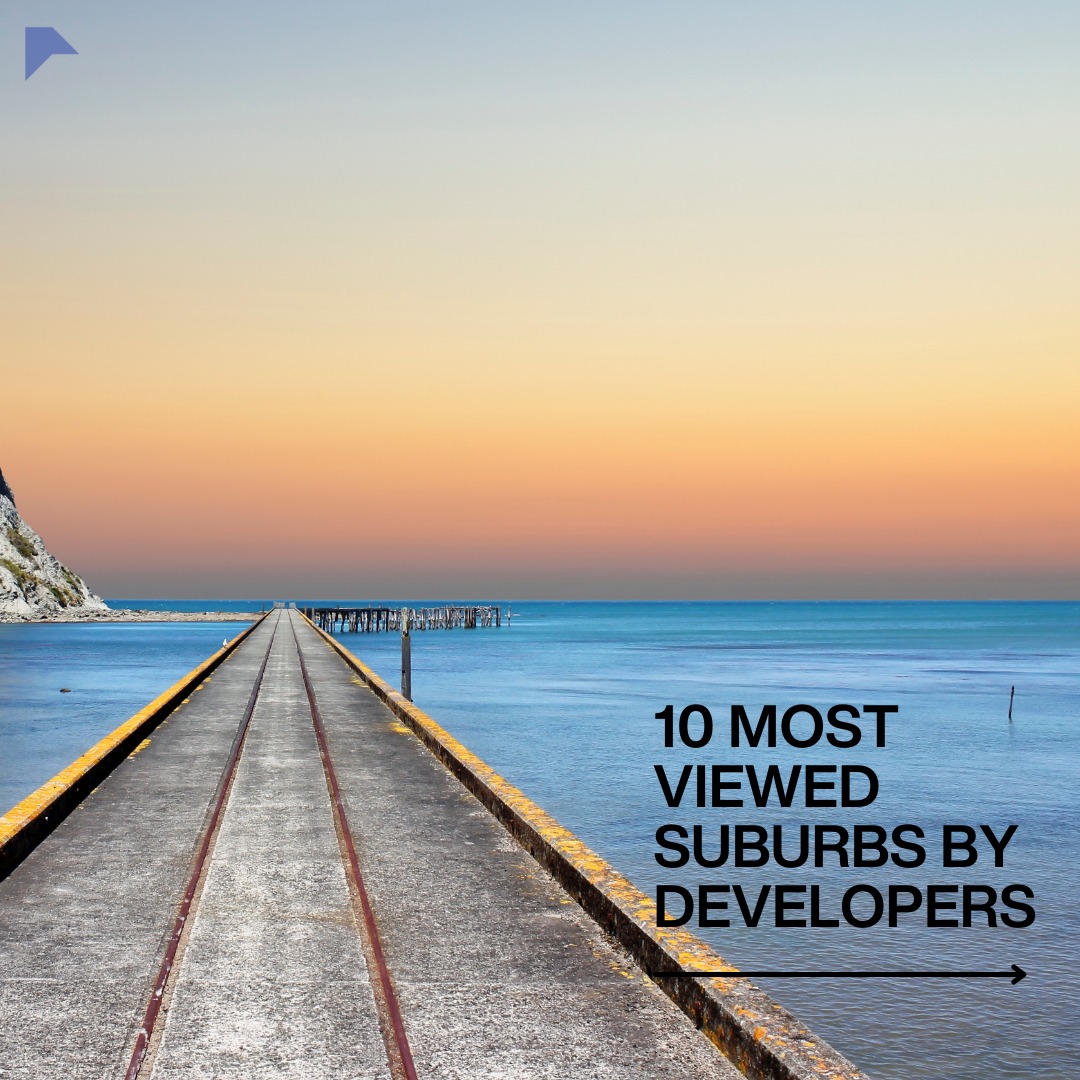 10 most viewed suburbs by developers... - Development Ready
