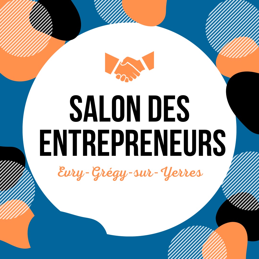 Salon des entrepreneurs d’Évry-Grégy/Yerres