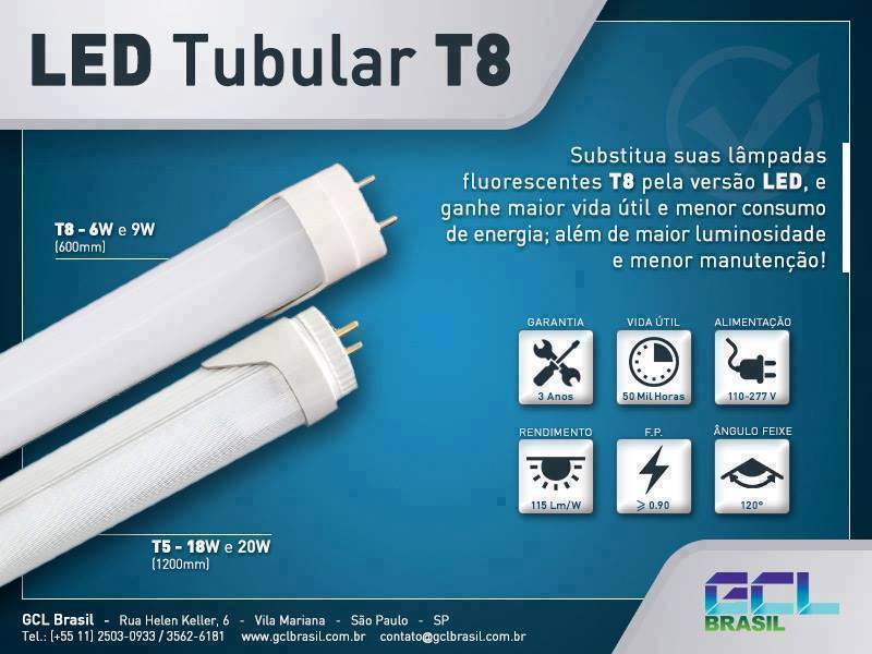 GCL Brasil - A Linha LED Tubular T8 foi desenvolvida para...