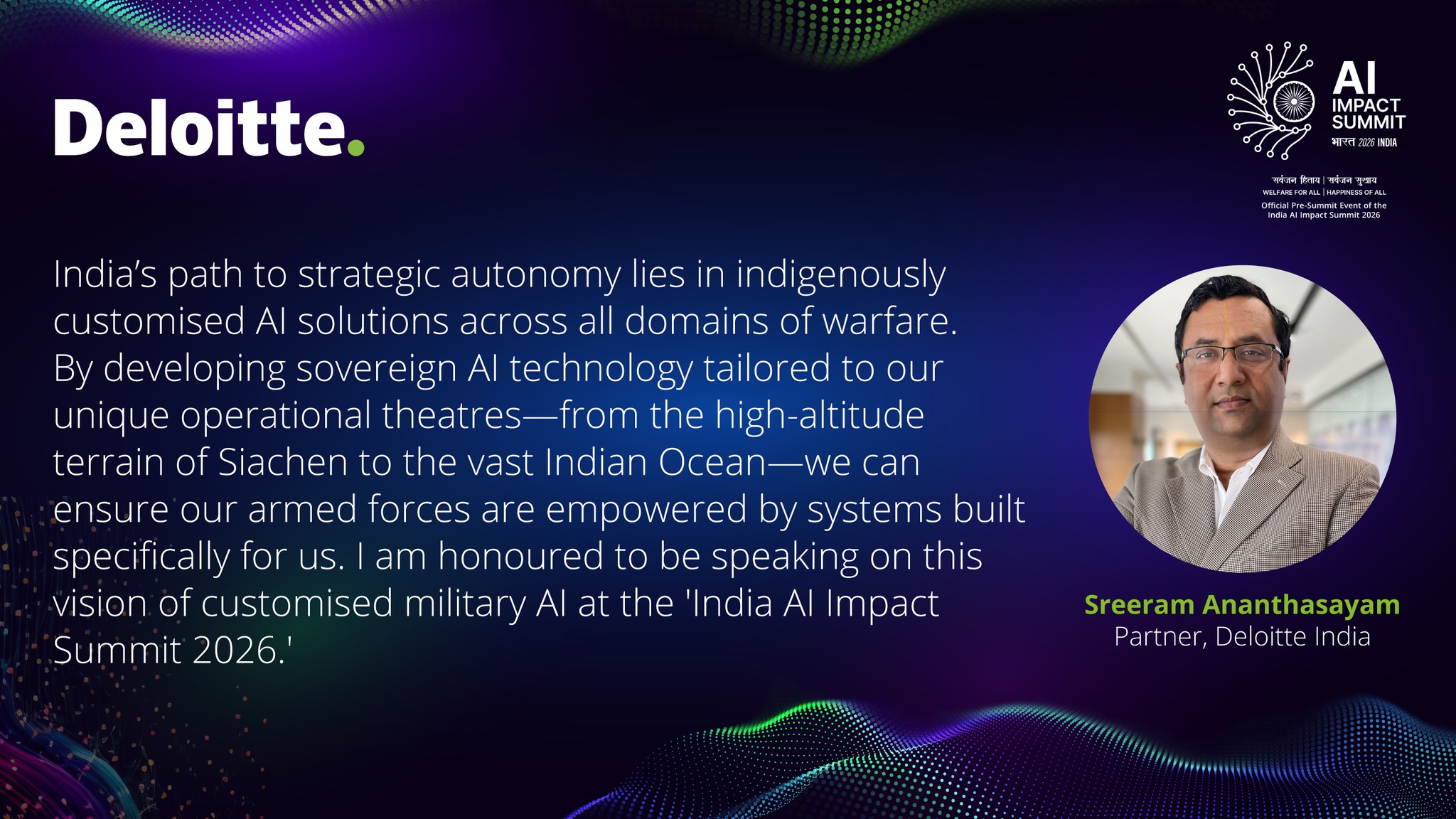 Deloitte - At the "India AI Impact Summit 2026," Sreeram Ananthasayam ...