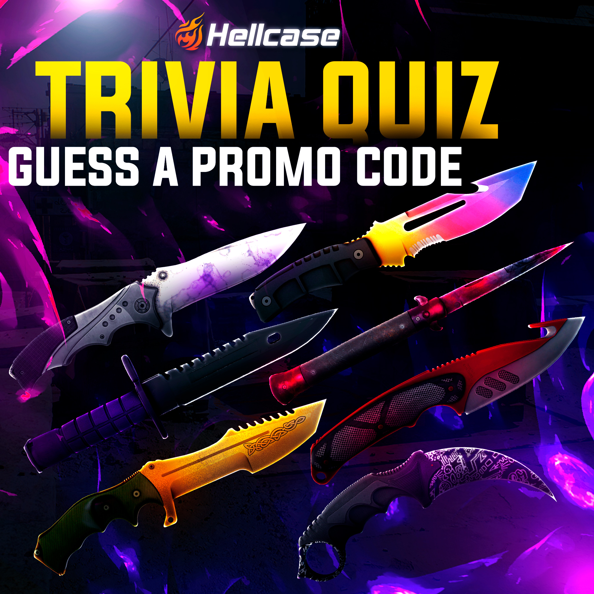 CS:GO Hellcase - Guess the names of the knife skins,... | Facebook