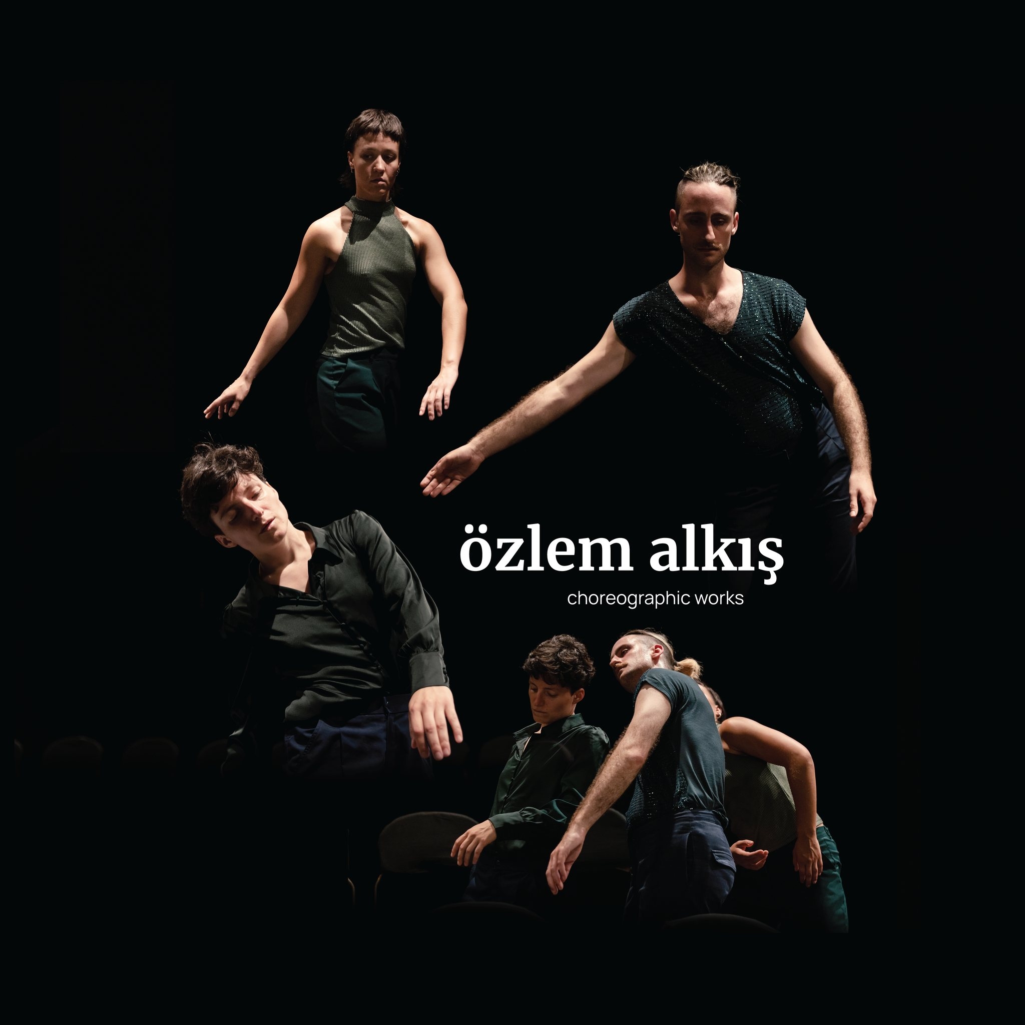 Özlem Alkış Choreographic Works