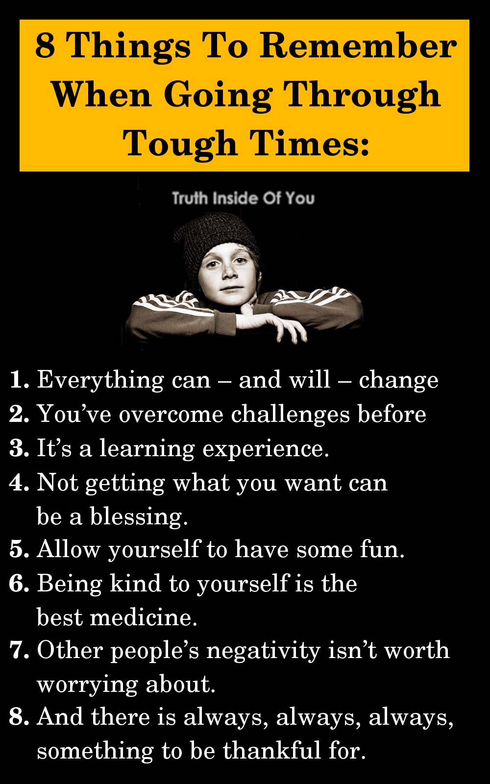Here are 8 things to remember when... - Truth Inside Of You