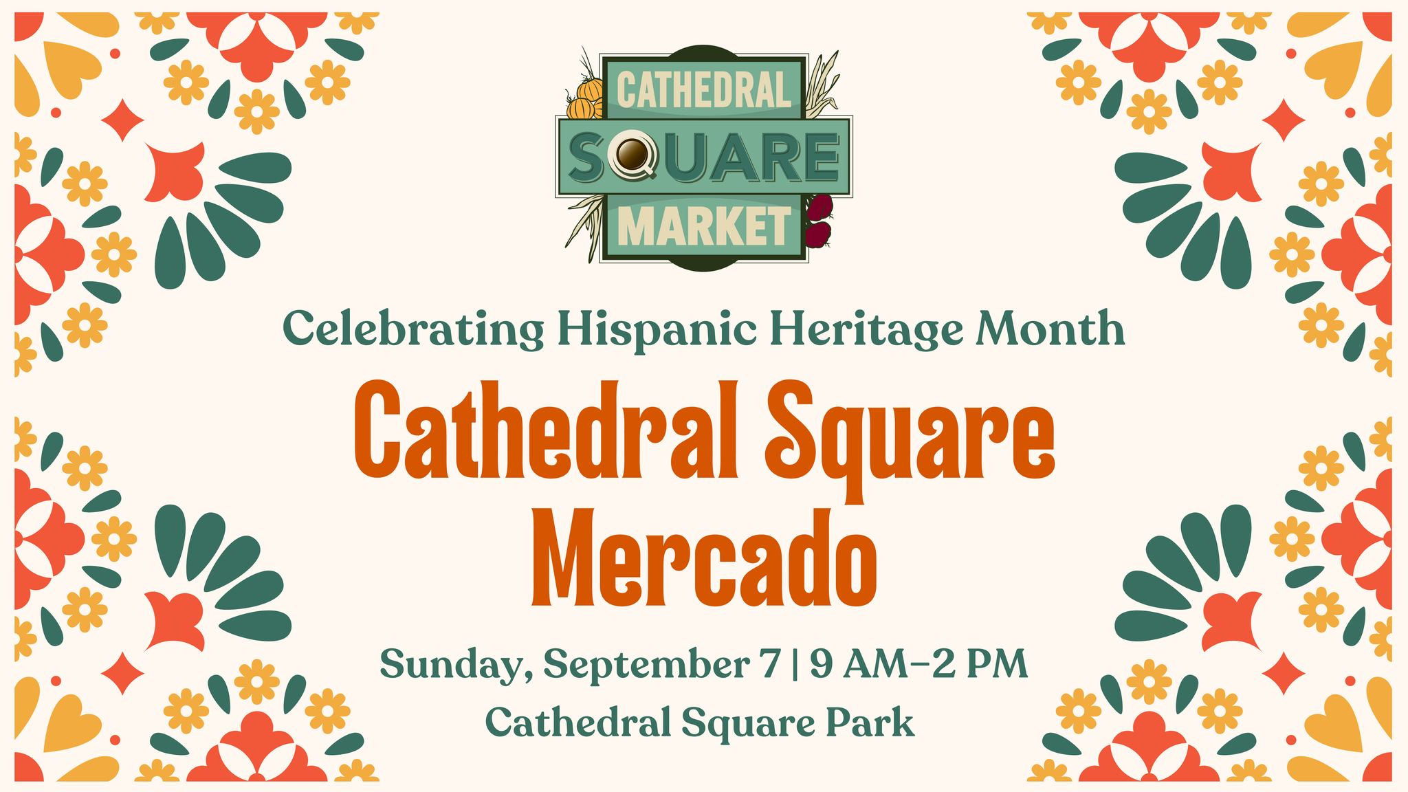 Cathedral Square Mercado | Celebrating Hispanic Heritage Month at ...