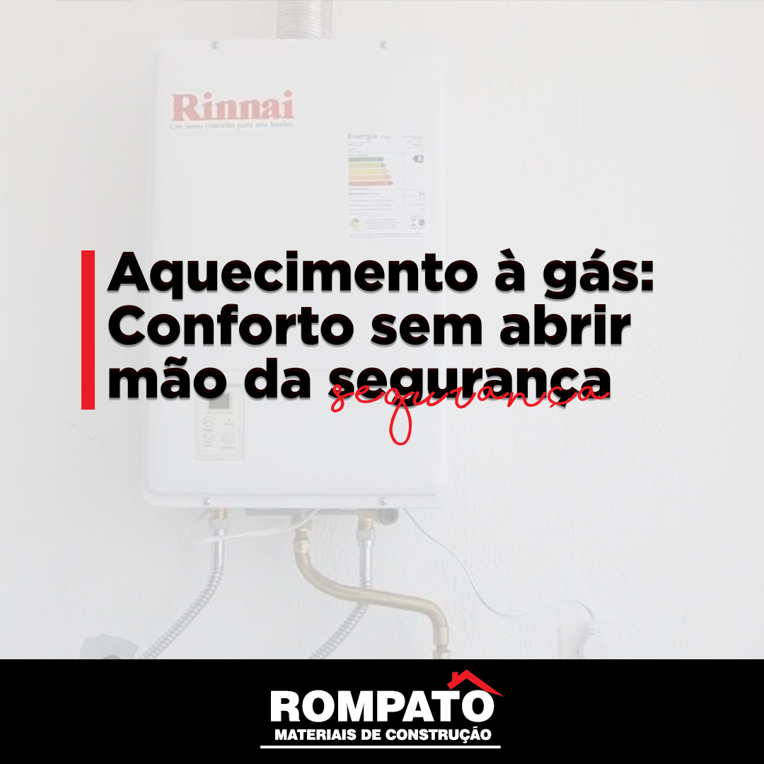 A Rinnai estabelece... - Rompato Materiais de Construção