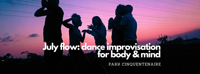 July flow goes till September: dance improvisation for body & mind