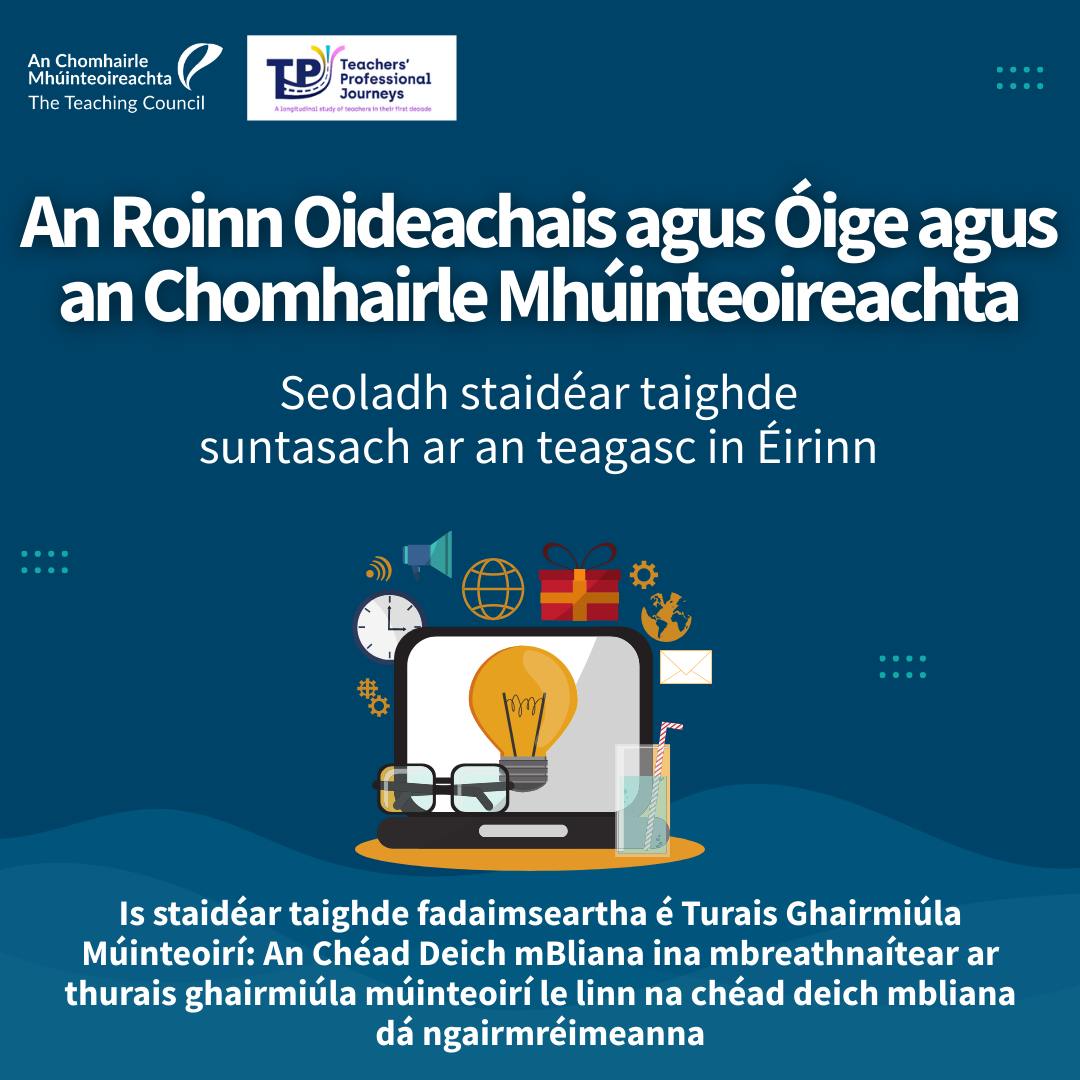 The Teaching - Inniu seoladh Turais Ghairmiúla Múinteoirí (TPJ): An ...