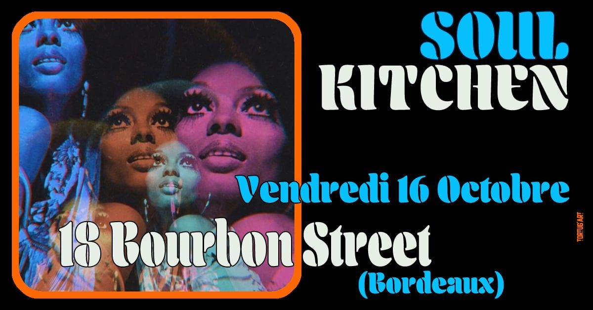 Soul Kitchen Bordeaux | Bordeaux