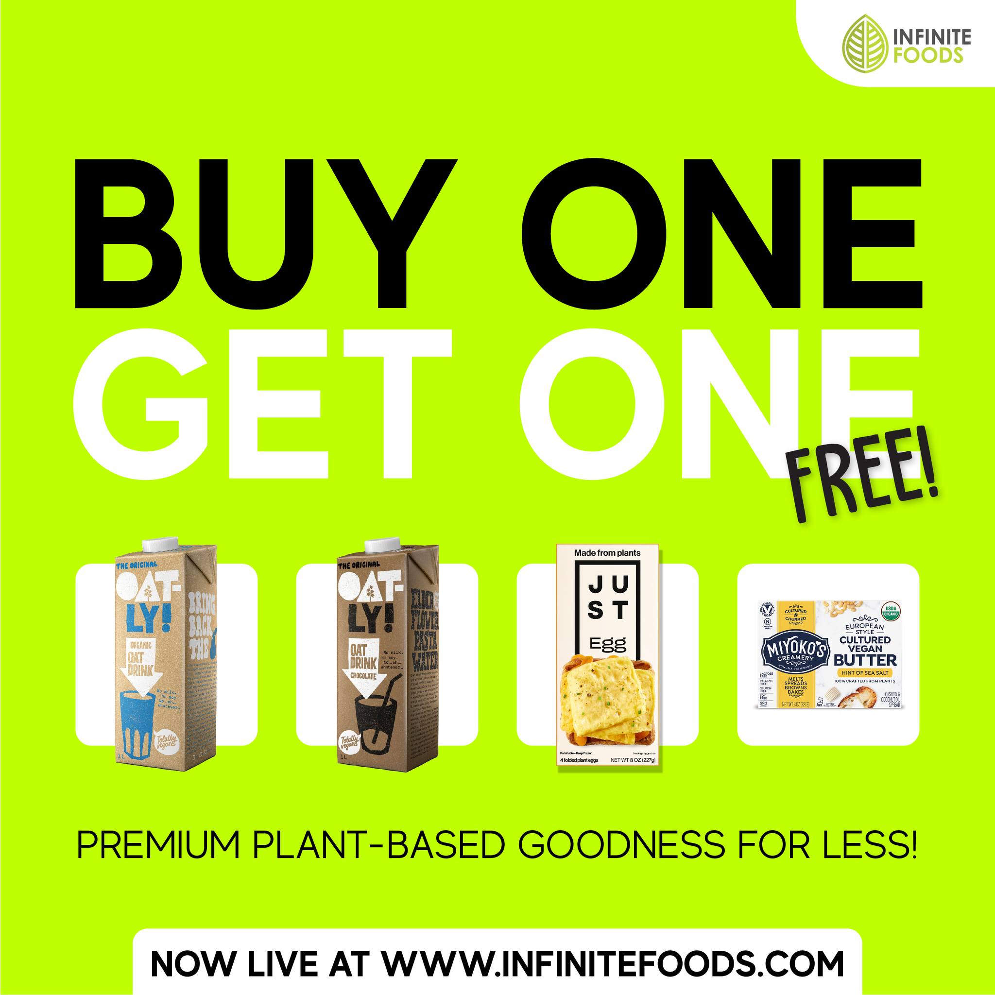 Infinite Foods - It's a plant-based party! Get ONE of your...