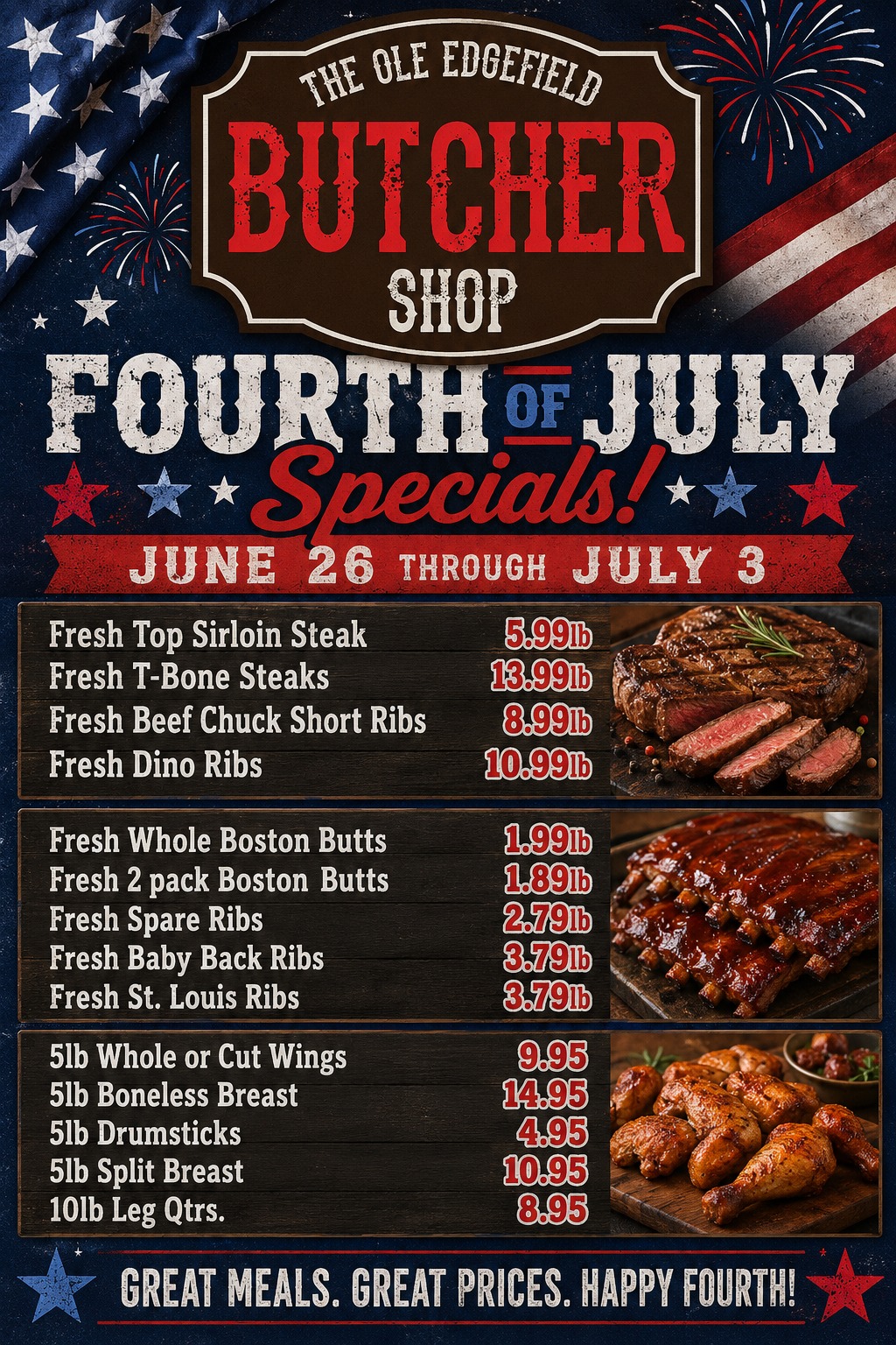 Ole Edgefield Butcher Shop's July 4th specials in Edgefield, SC