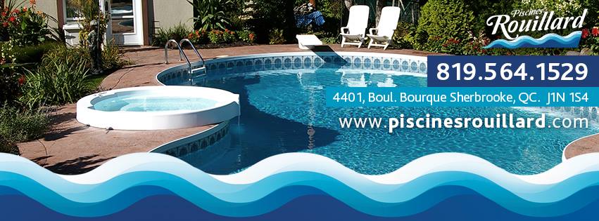 Piscines Rouillard | Sherbrooke QC