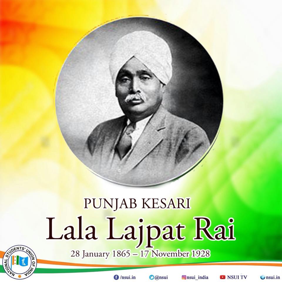 NSUI Begusarai - Tributes to Lala Lajpat Rai, 'The Lion of... | Facebook