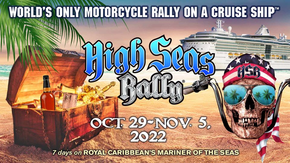 High Seas Rally 2022 -World's Only Motorcycle Rally On A Cruise Ship