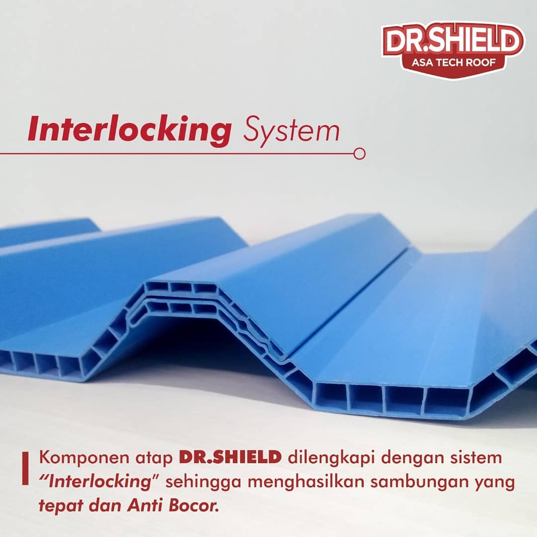 Dr.Shield - Dengan Interlocking sistem pada sambungan atap...