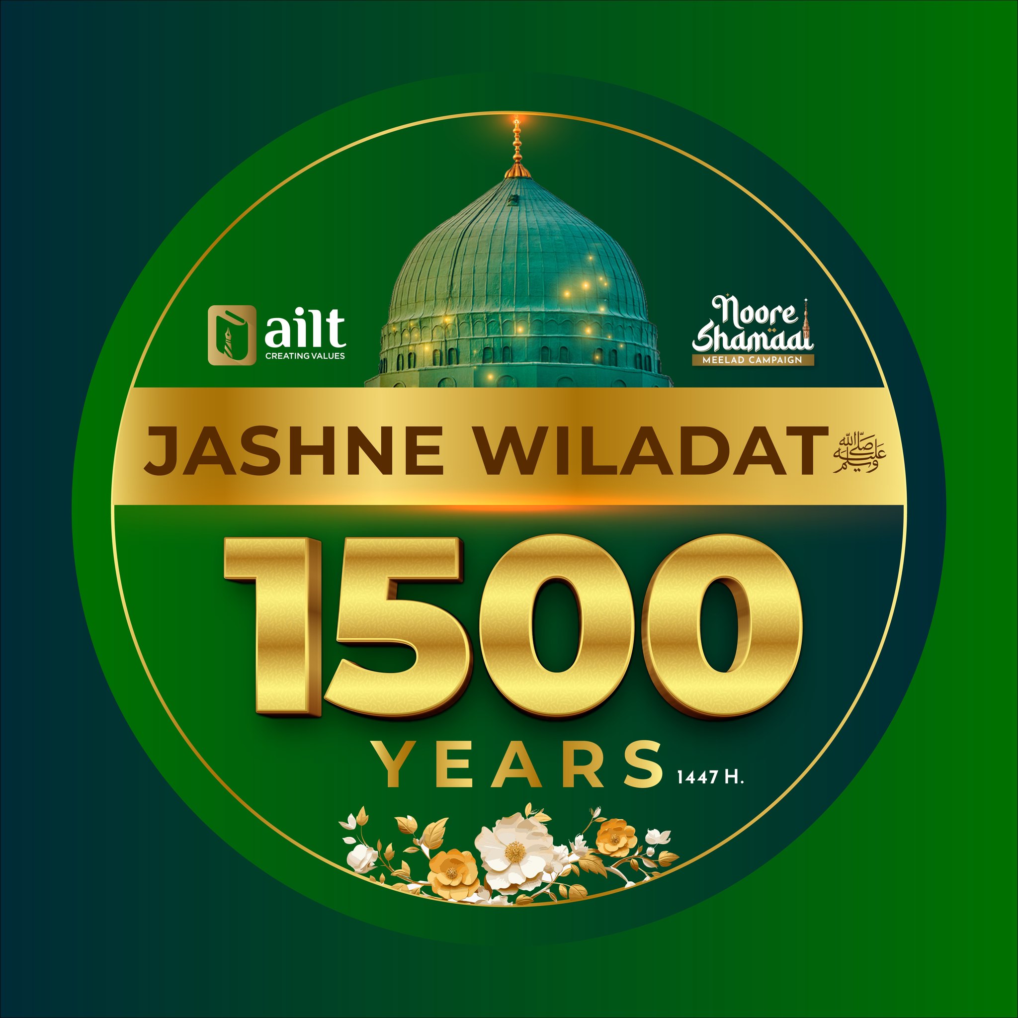 Ailt - 🌙 Jashne Wiladat – 1500 Years of Noor 🌙 Celebrating 1500 years ...