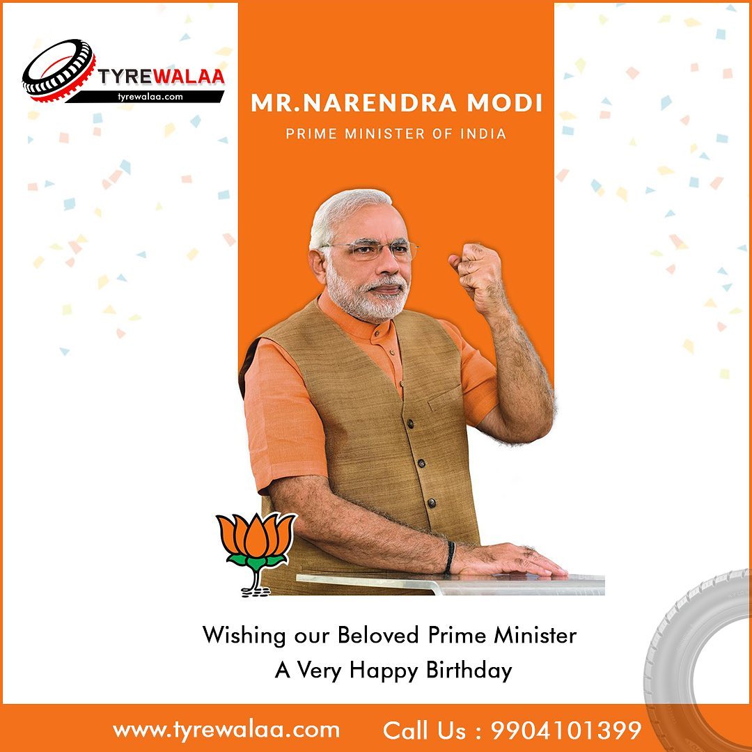 Tyrewalaa - Happy birthday Narendra Modi Ji Our beloved... | Facebook