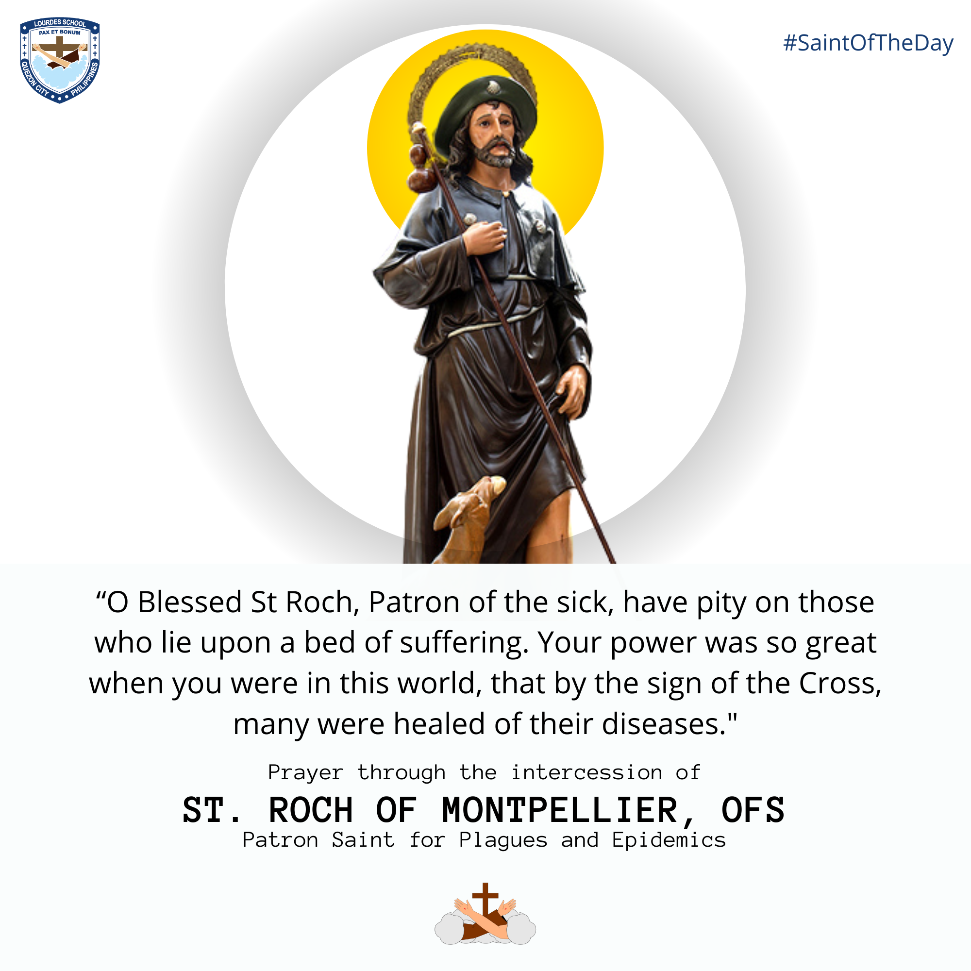 The devotion to St. Roch or... - Lourdes School Quezon City | Facebook