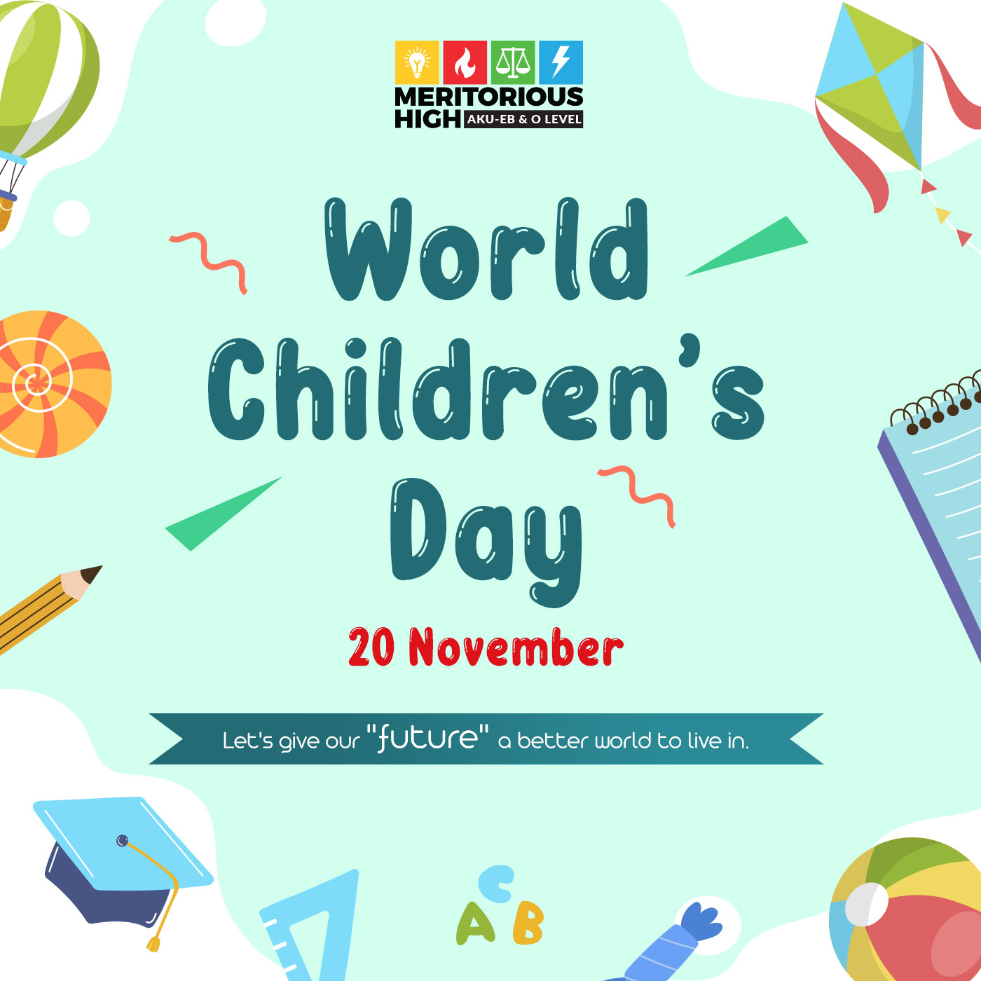 Meritorious High School - World Children’s Day was first established in ...