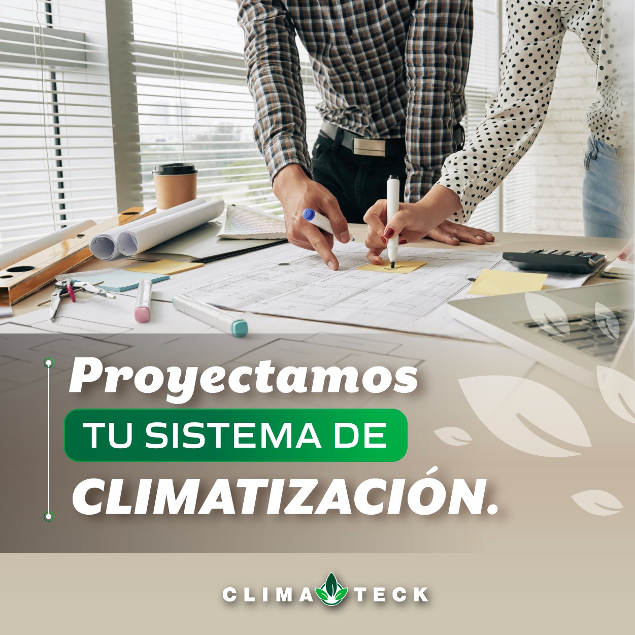 Climateck - Te acompañamos como nuestro cliente a...