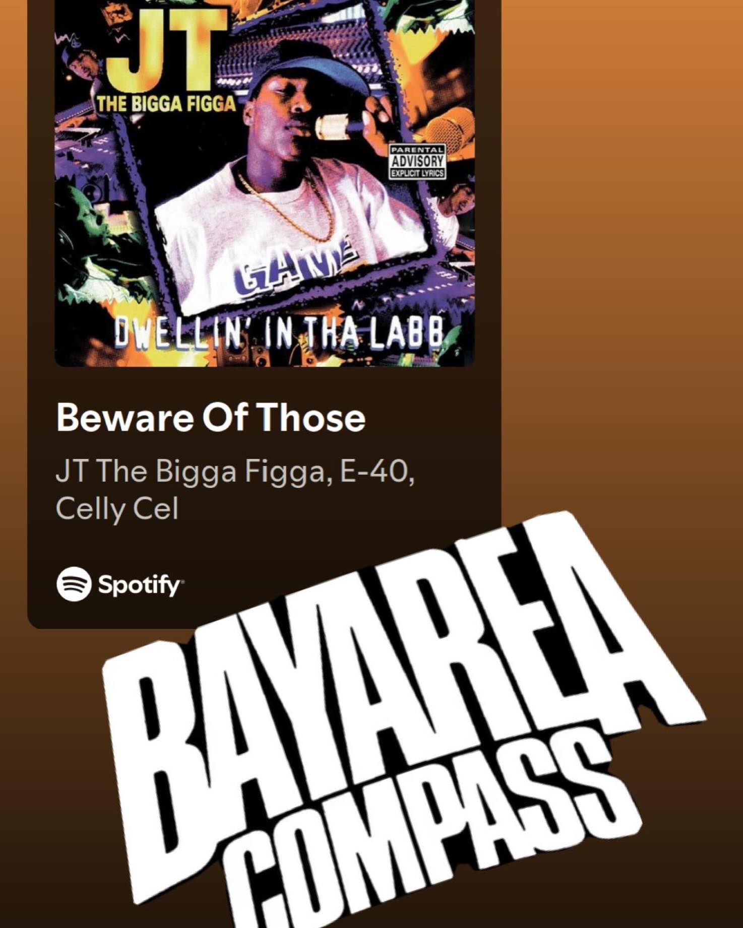 Beware Of Those by JT The Bigga Figga, E-40, Celly Cel