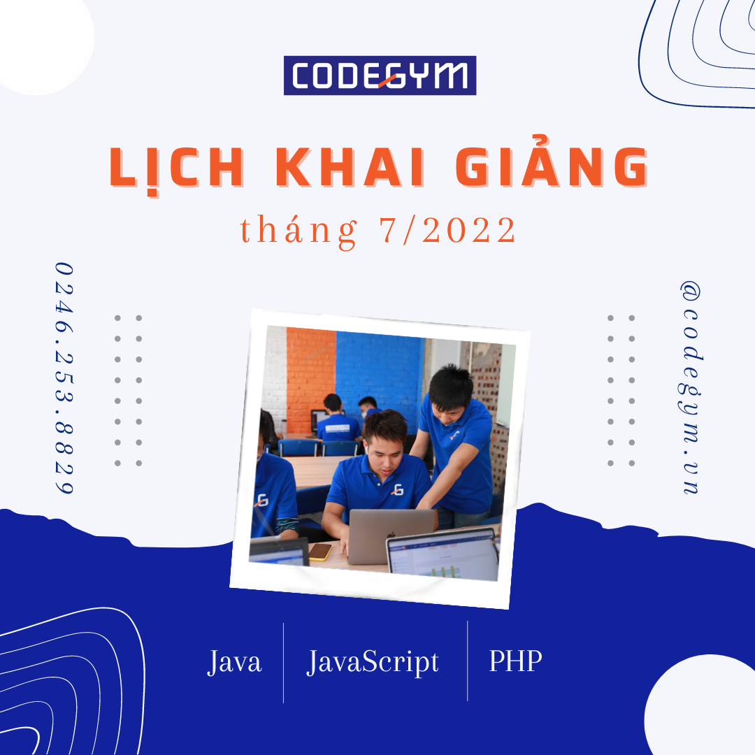 CodeGym - 📛📛 LỊCH KHAI GIẢNG THÁNG 7/2022 TOÀN HỆ THỐNG... | Facebook